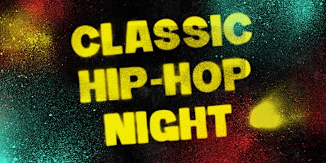 Classic Hip-Hop Night - Sept 16th primary image