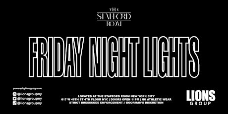 Friday Night Lights @ The Stafford Room
