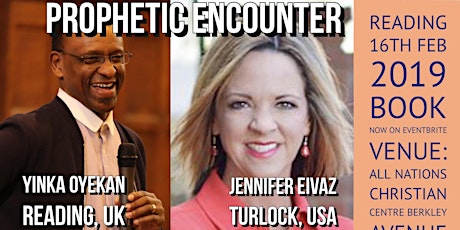 Prophetic Encounter with Jennifer Eivaz & Yinka Oyekan primary image