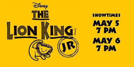 Hauptbild für The Lion King!  Friday, May 5 at 7pm