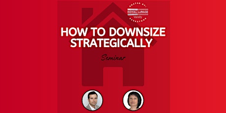 How to Downsize Strategically Seminar