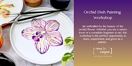 Orchid Dish Painting Workshop