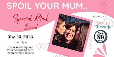 Spoil Your Mum... Special Retail Event primary image