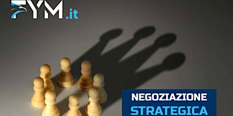 Hauptbild für NEGOZIAZIONE STRATEGICA: workshop tecnico