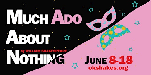 OPENING NIGHT Much Ado About Nothing | Thursday, June 8, 2023 at 7:30pm primary image