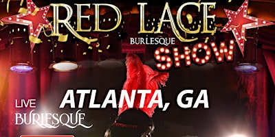 Imagem principal do evento Red Lace Burlesque Show Atlanta & Variety Show Atlanta