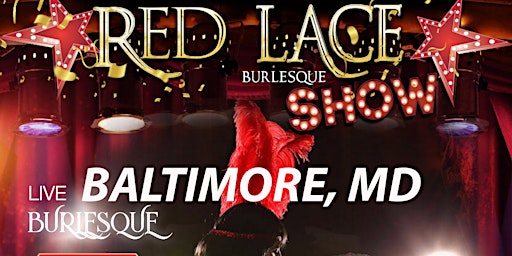 Red Lace Burlesque Show Baltimore & Variety Show Baltimore