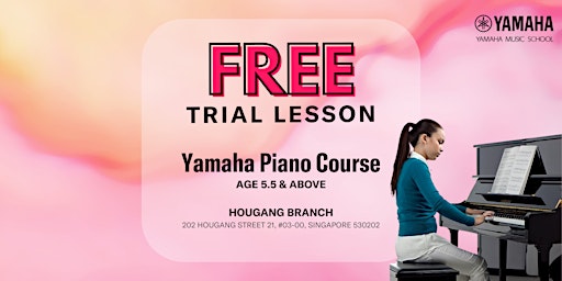 Imagem principal do evento FREE Trial Yamaha Piano Course @ Hougang