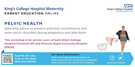 King's Maternity Antenatal Workshop: You and your Pelvic Health