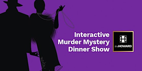 Murder Mystery Dinner: A Night at The Speakeasy (Saturday Night- SOLD OUT) primary image