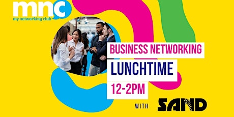 Time for Worthing MNC Business Networking Special Event at SAND Bay primary image