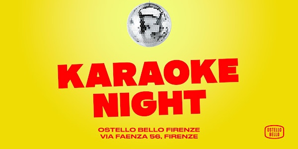 Karaoke Night • Ostello Bello Firenze