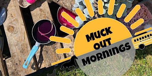 Image principale de Muck out mornings