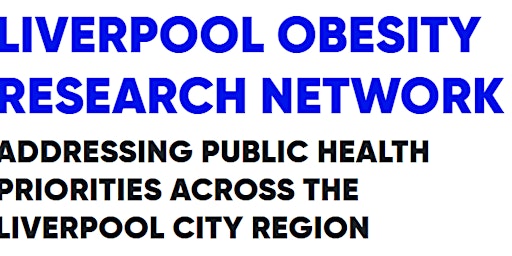 Liverpool Obesity Research Network (LORN) meeting  primärbild