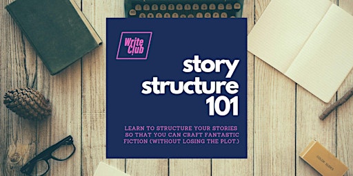 Primaire afbeelding van Story Structure 101 - online creative writing workshop