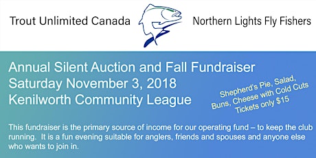 Image principale de Northern Lights Fly Fishers TUC - 2018 Auction and Fundraiser