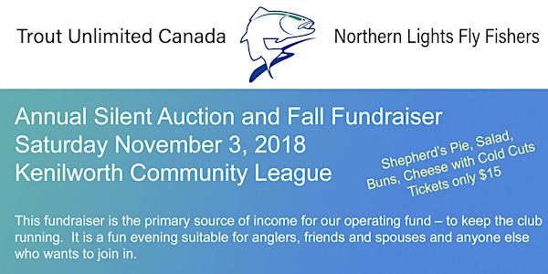 Northern Lights Fly Fishers TUC - 2018 Auction and Fundraiser