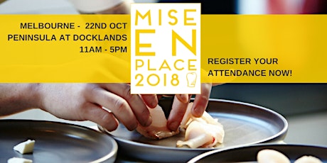 Mise en Place Melbourne 2018 by Gault&Millau primary image