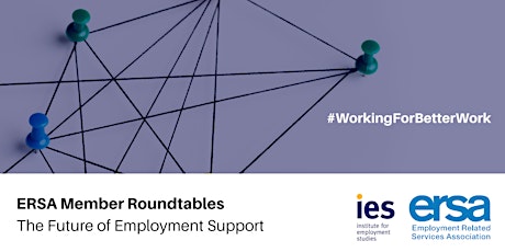 ERSA Member Roundtables: The Future of Employment Support