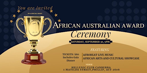 AFRICAN AUSTRALIAN AWARDS,ART & CULTURAL SHOWCASE primary image