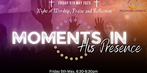 Imagem principal do evento Moments in His Presence - A worship experience