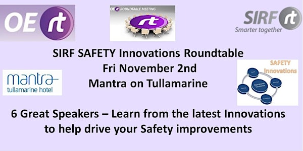  SIRF Safety Innovations Roundtable