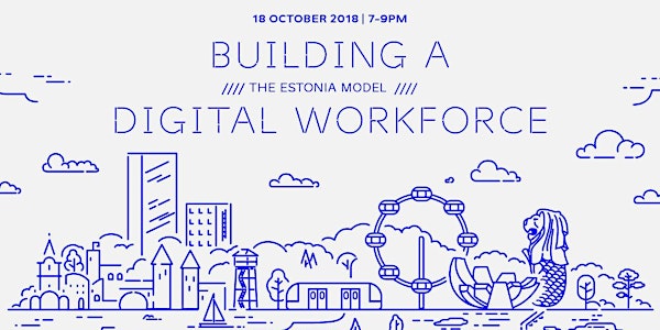 Building a Digital workforce: The Estonia Model