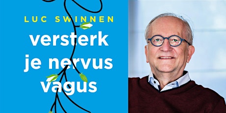 Bestsellerauteur Luc Swinnen over de nervus vagus