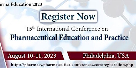 15th International Conference on  Pharmaceutical Education and Practice