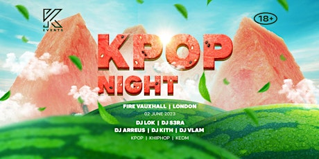 OfficialKevents | KPOP & KHIPHOP Night in London 4 rooms | Summer Edition