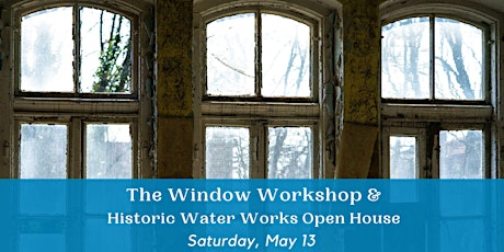 History Festival Window Workshop at Waterworks primary image