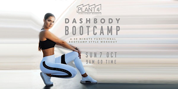 Dashbody Boot Camp at Plant 4