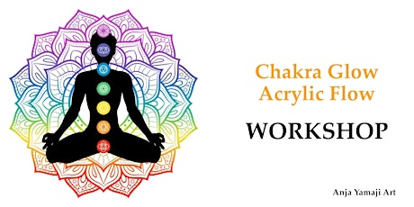Chakra Glow - Acrylic Flow Workshop