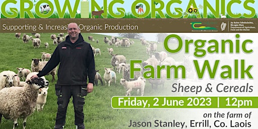 Growing Organics Farm Walk - Sheep & Cereals primary image