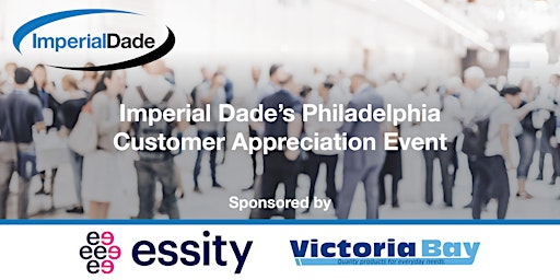 Imagem principal de Imperial Dade's Philadelphia Customer Appreciation Event