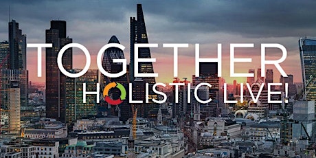 Holistic Live! Together in London primary image