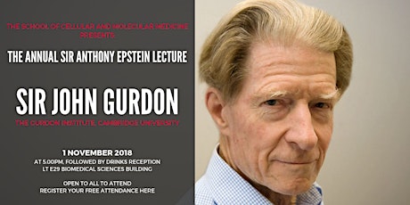 The Sir Anthony Epstein Lecture presents: Sir John Gurdon primary image