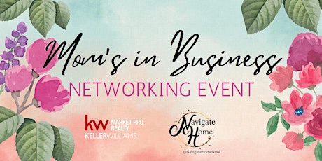Mom's in Business: Networking Event