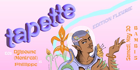 Imagen principal de Tapette - édition fleurie with DJ Dijipoune (MTL)