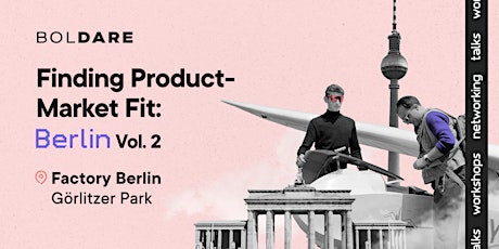 Finding Product-Market Fit: Berlin vol. 2