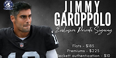 Jimmy Garoppolo Exclusive Private Signing