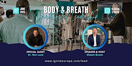 Body + Breath Leadership Conference - Special Guest Ron Luce