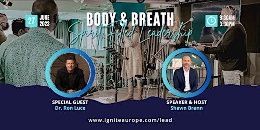 Image principale de Body + Breath Leadership Conference - Special Guest Ron Luce