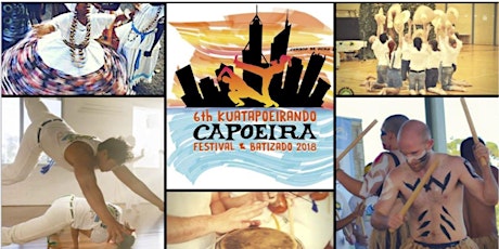 Capoeira Show - 6th Kuatapoeirando Capoeira Festival primary image
