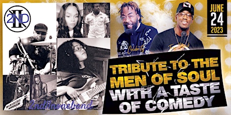 Tribute to the Men of Soul with a Taste of Comedy
