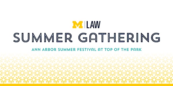 Michigan Law Top of the Park Reception 2023