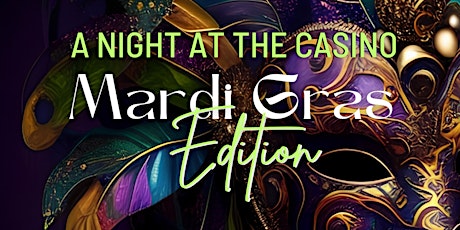 A Night at the Casino - Mardi Gras Edition