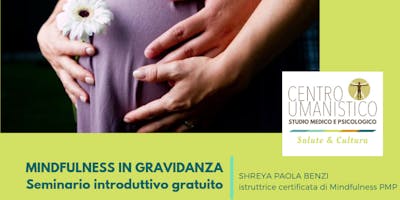 Mindfulness in gravidanza - con Shreya Paola Benzi Mindfulness in gravidanza - con Shreya Paola Benzi