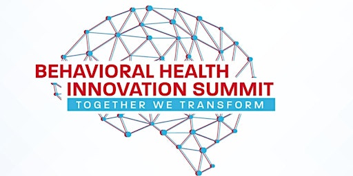 Imagen principal de 3rd Annual Behavioral Health Innovation Summit