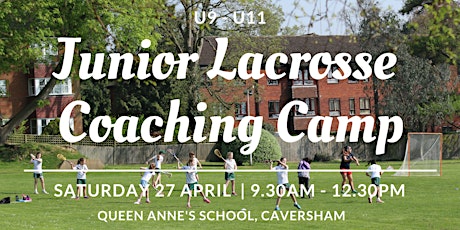 Queen Anne's School Junior Lacrosse Coaching Camp primary image